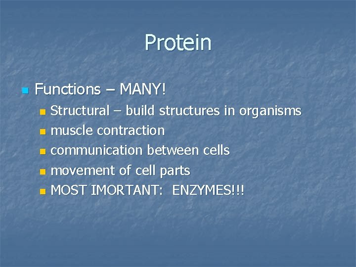 Protein n Functions – MANY! Structural – build structures in organisms n muscle contraction