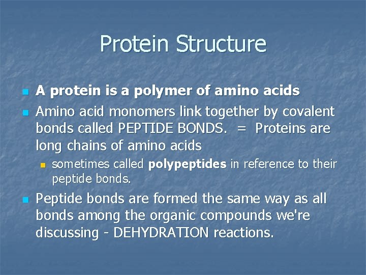 Protein Structure n n A protein is a polymer of amino acids Amino acid