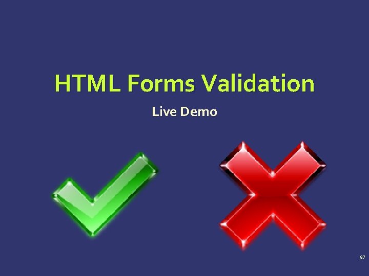 HTML Forms Validation Live Demo 97 