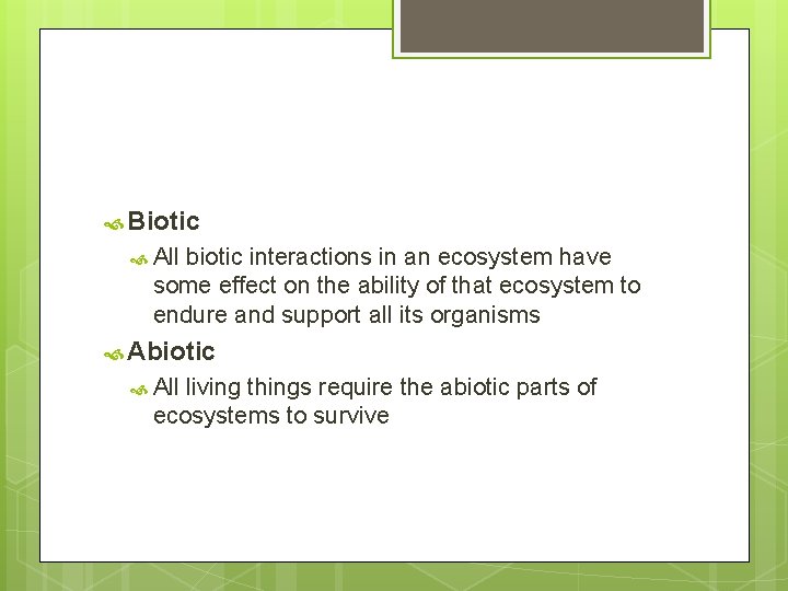 Ecosystems Biotic Vs Abiotic Biotic Living parts of