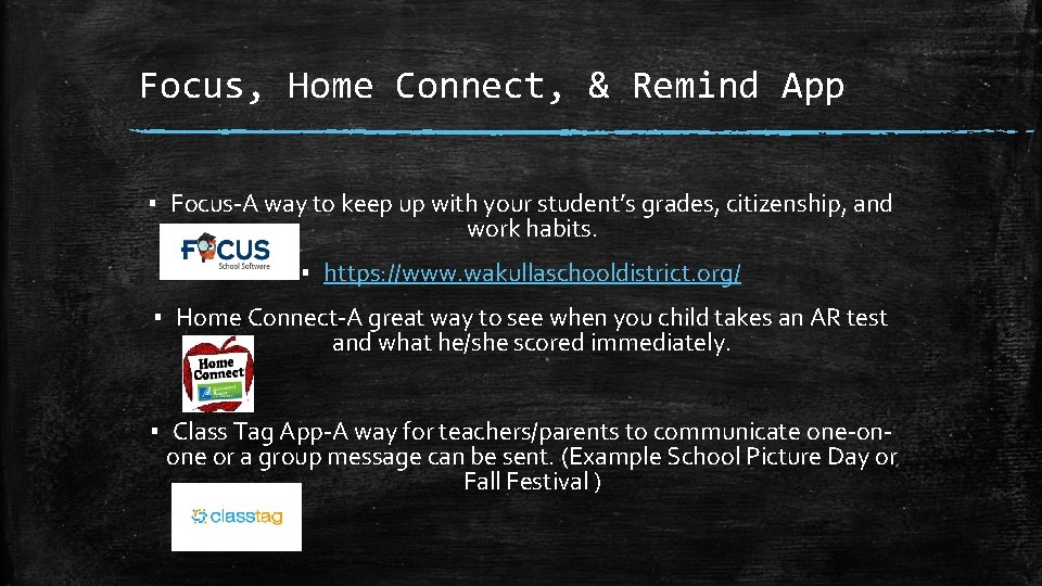 Focus, Home Connect, & Remind App ▪ Focus-A way to keep up with your