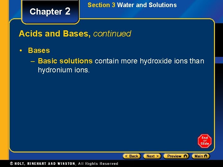 Chapter 2 Section 3 Water and Solutions Acids and Bases, continued • Bases –