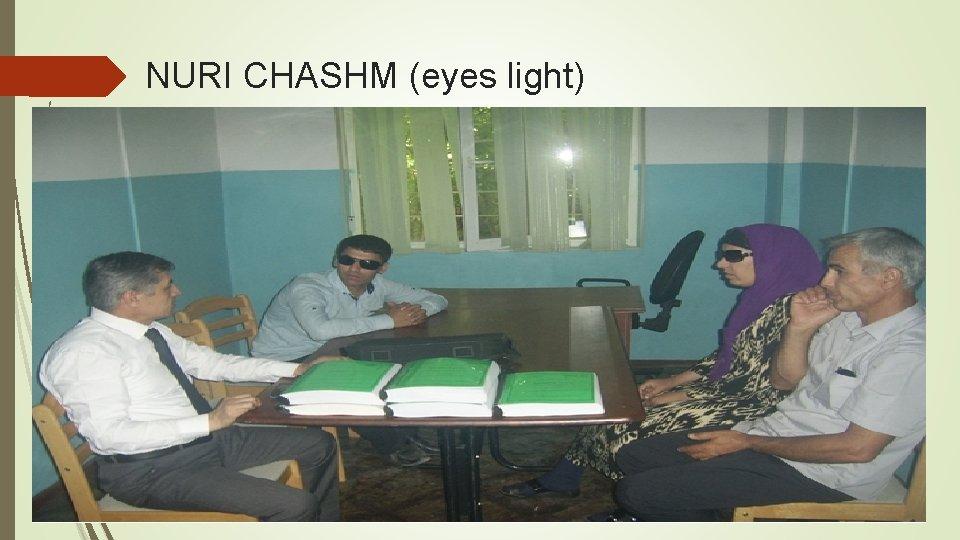 NURI CHASHM (eyes light) 