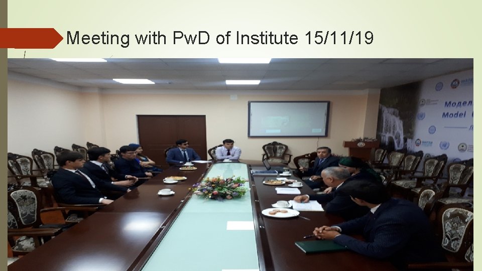 Meeting with Pw. D of Institute 15/11/19 