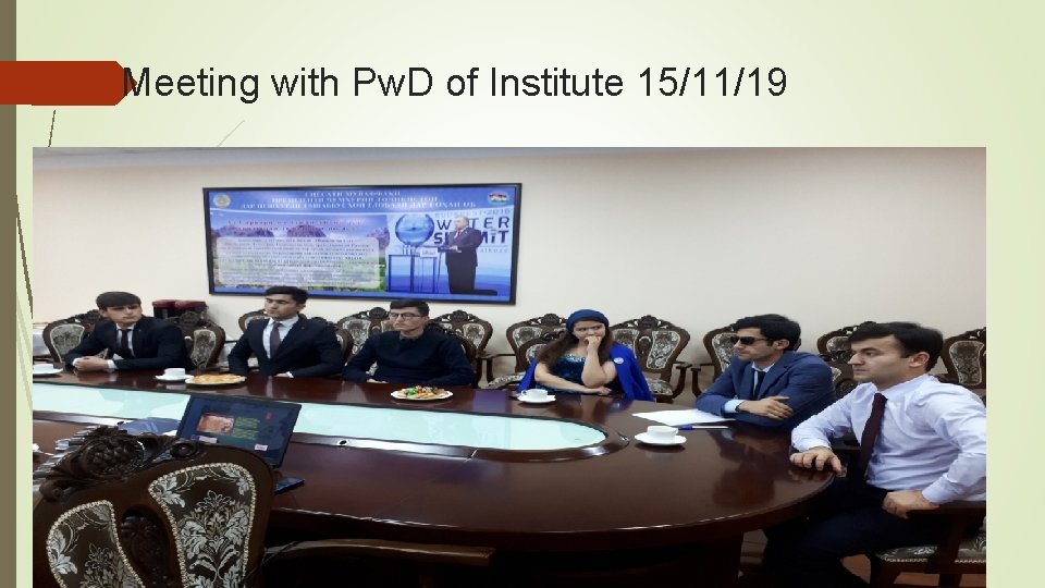 Meeting with Pw. D of Institute 15/11/19 