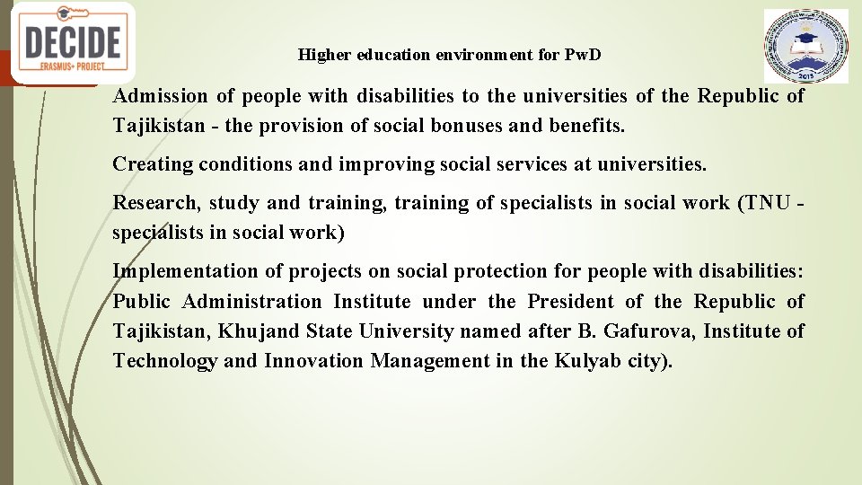 Higher education environment for Pw. D Admission of people with disabilities to the universities