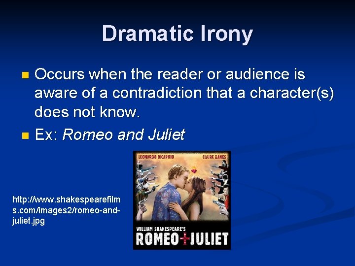 Irony Verbal Situational and Dramatic Irony The general