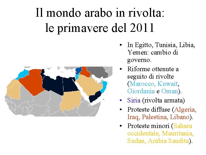Il mondo arabo in rivolta: le primavere del 2011 • In Egitto, Tunisia, Libia,