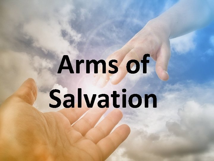Arms of Salvation 