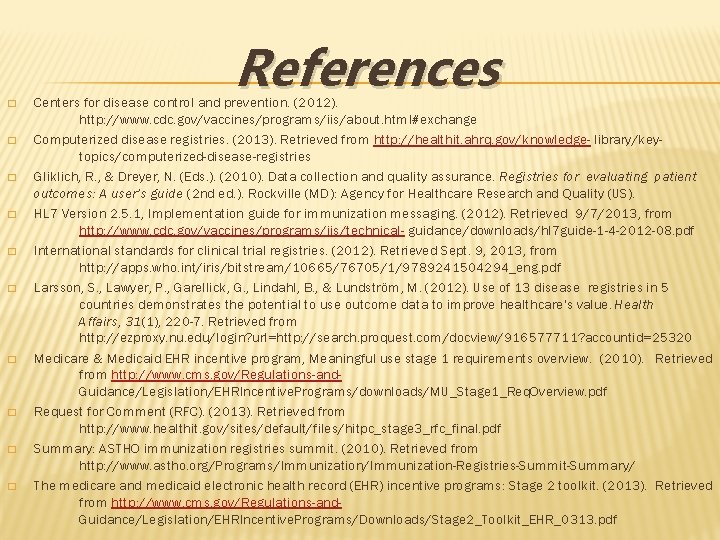 � � � � � References Centers for disease control and prevention. (2012). http: