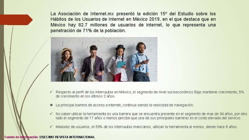 La Asociación de Internet. mx presentó la edición 15º del Estudio sobre los Hábitos