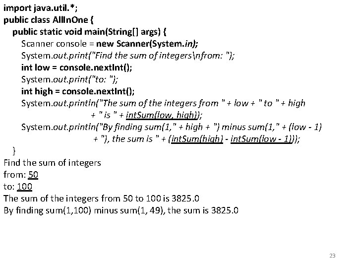 import java. util. *; public class All. In. One { public static void main(String[]