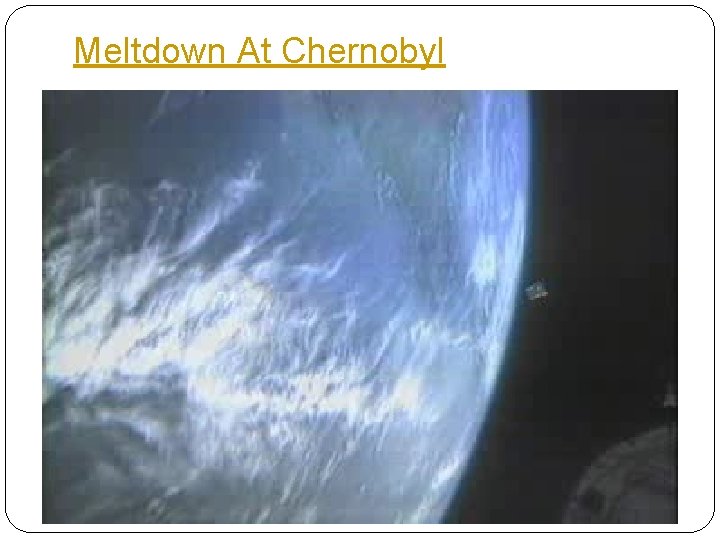 Meltdown At Chernobyl 