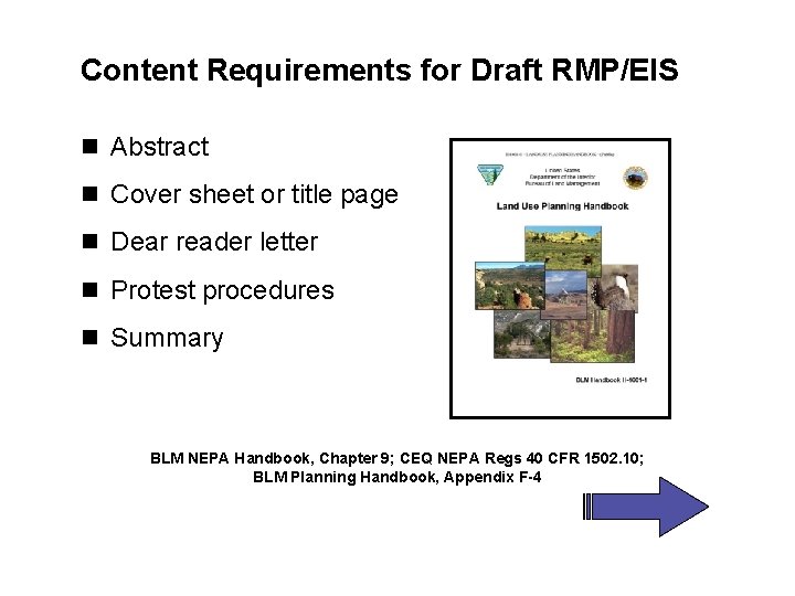 Content Requirements for Draft RMP/EIS n Abstract n Cover sheet or title page n