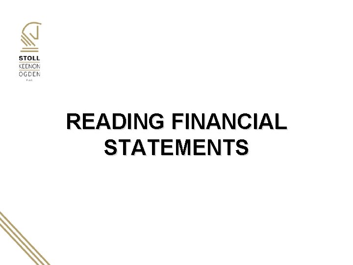 READING FINANCIAL STATEMENTS 