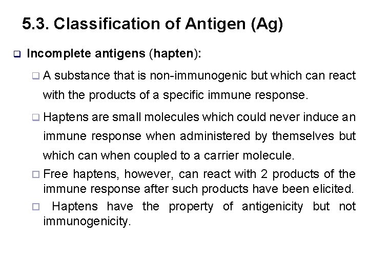 CHAPTER 5 Antigens Acknowledgements n Addis Ababa University