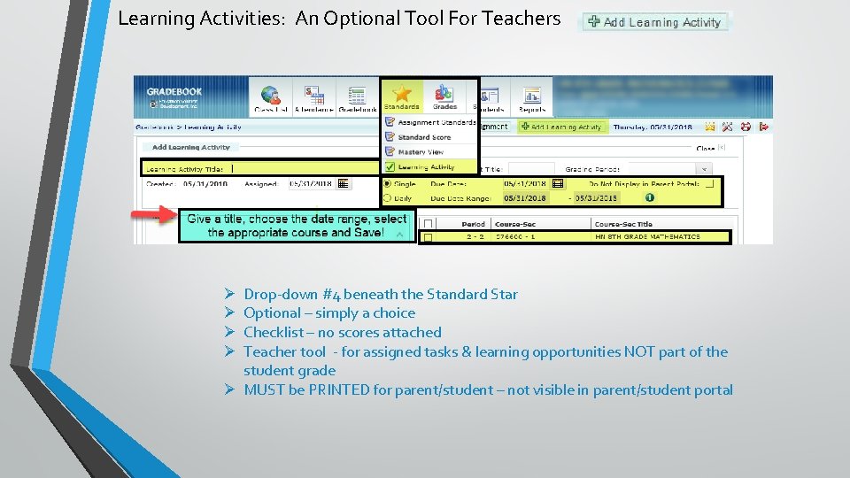 Learning Activities: An Optional Tool For Teachers Drop-down #4 beneath the Standard Star Optional