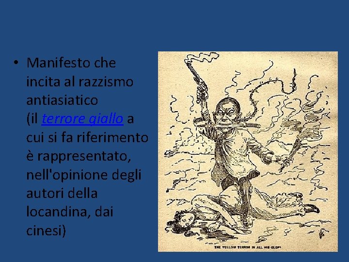  • Manifesto che incita al razzismo antiasiatico (il terrore giallo a cui si