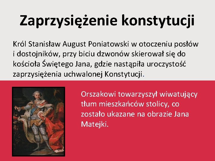 Zaprzysiężenie konstytucji Król Stanisław August Poniatowski w otoczeniu posłów i dostojników, przy biciu dzwonów