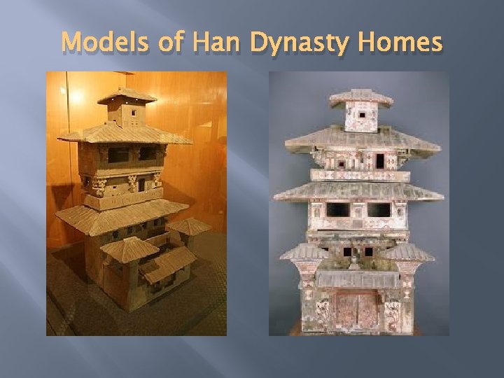 Models of Han Dynasty Homes 