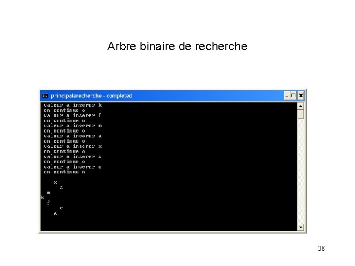 Arbre binaire de recherche 38 