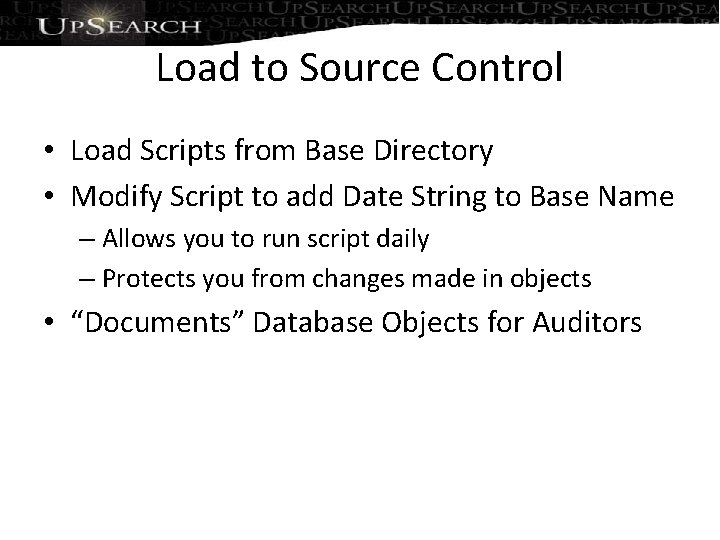 Load to Source Control • Load Scripts from Base Directory • Modify Script to