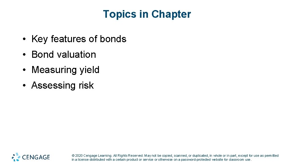 Topics in Chapter • Key features of bonds • Bond valuation • Measuring yield