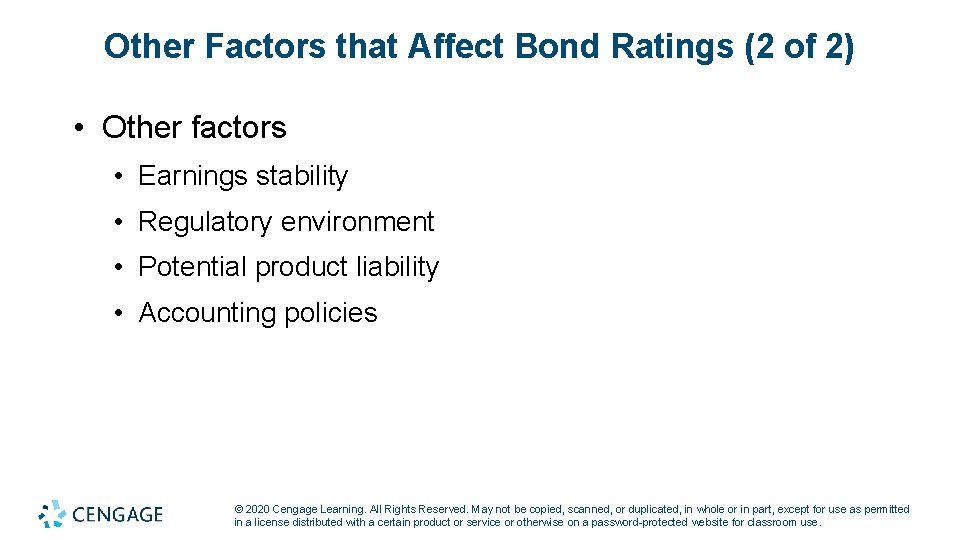 Other Factors that Affect Bond Ratings (2 of 2) • Other factors • Earnings