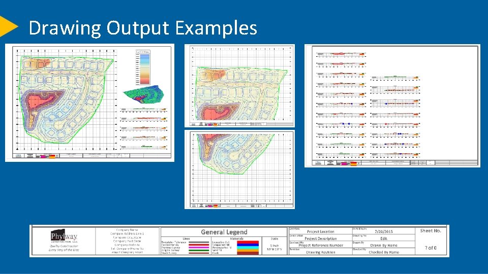 Drawing Output Examples Mixed Content Drawings Cross Section Drawings Multi – Sheet Plans at
