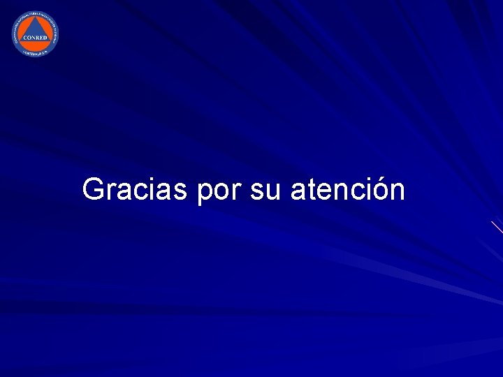 Gracias por su atención Gracias por su atención