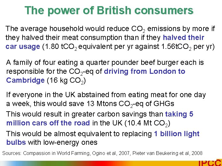 The power of British consumers The average household would reduce CO 2 emissions by