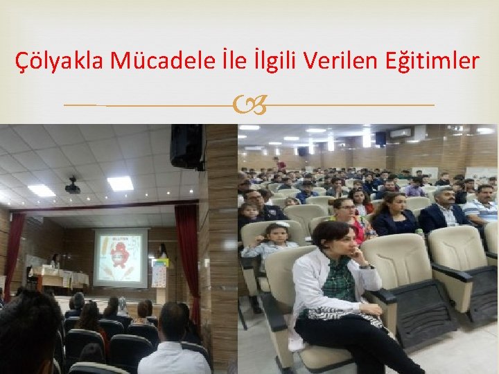 Çölyakla Mücadele İlgili Verilen Eğitimler 