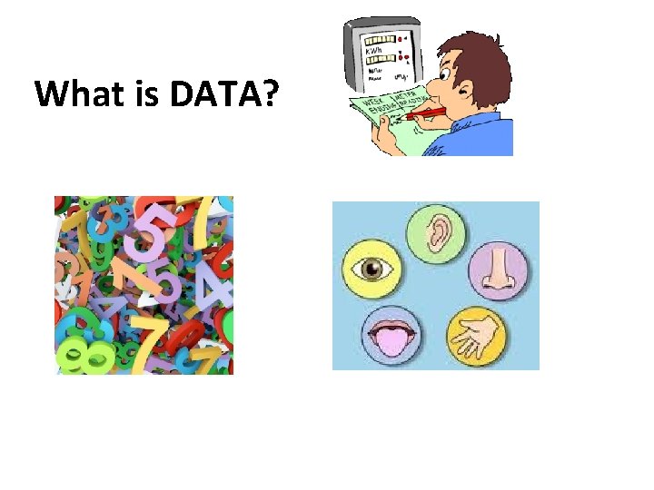What is DATA? 