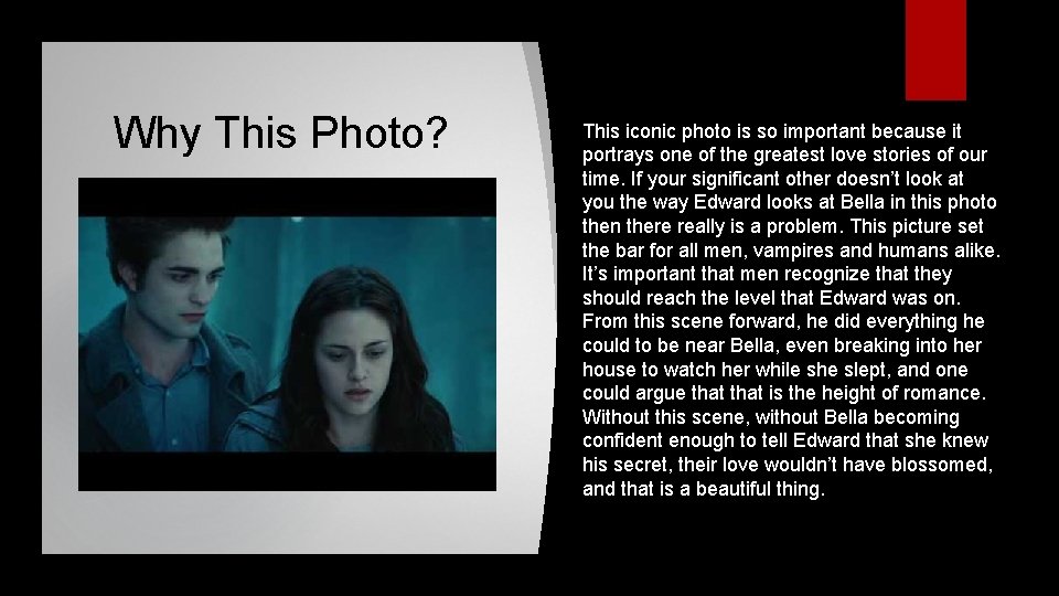 Why This Photo? This iconic photo is so important because it portrays one of