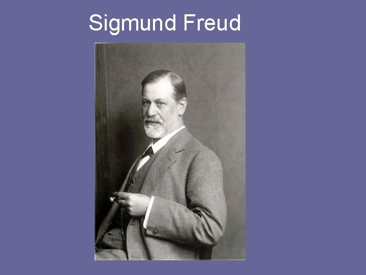 Sigmund Freud 