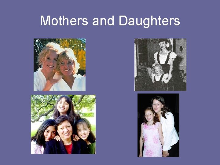 Mothers and Daughters 