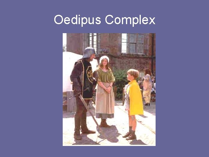 Oedipus Complex 