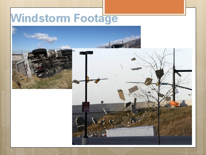 Windstorm Footage 