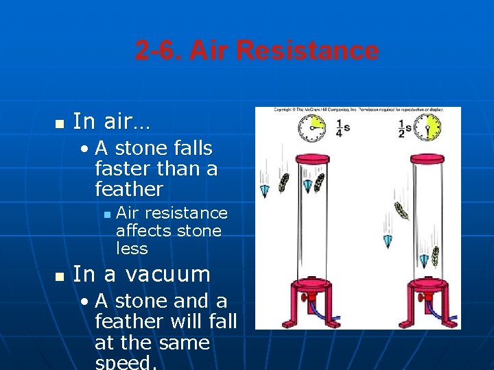 2 -6. Air Resistance n In air… • A stone falls faster than a 2 -6. Air Resistance n In air… • A stone falls faster than a