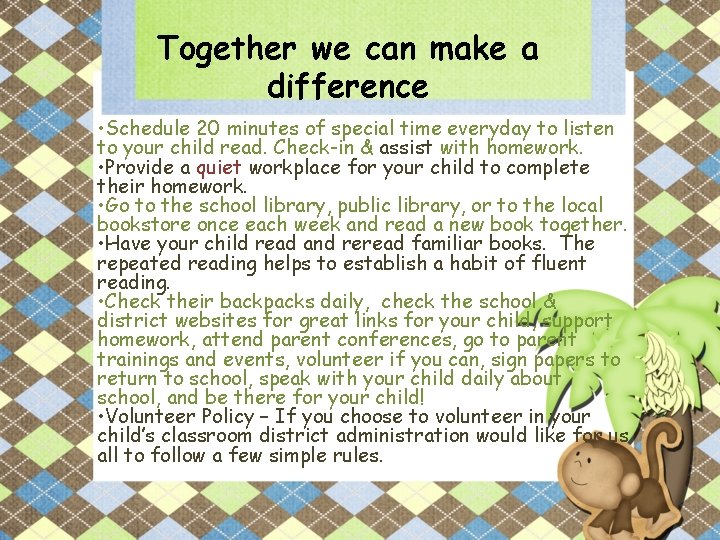 Together we can make a difference • Schedule 20 minutes of special time everyday