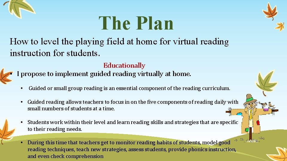 The Plan How to level the playing field at home for virtual reading instruction