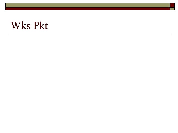 Wks Pkt 