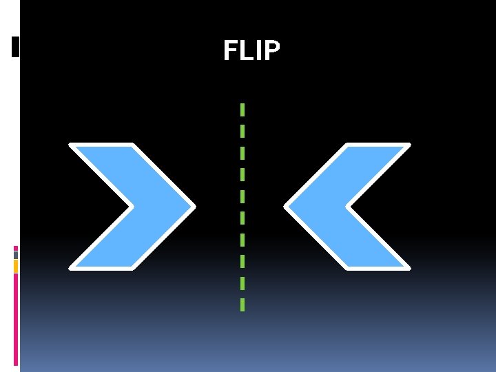 FLIP  FLIP