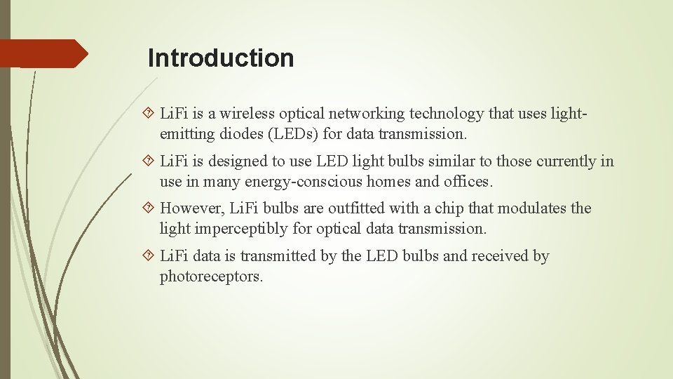 Introduction Li. Fi is a wireless optical networking technology that uses lightemitting diodes (LEDs)