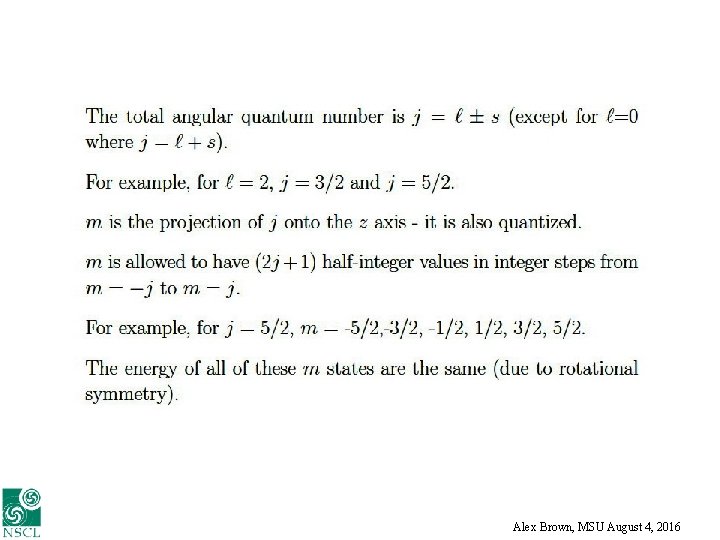 Alex Brown, MSU August 4, 2016 