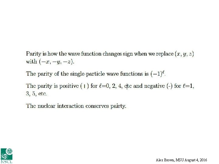 Alex Brown, MSU August 4, 2016 