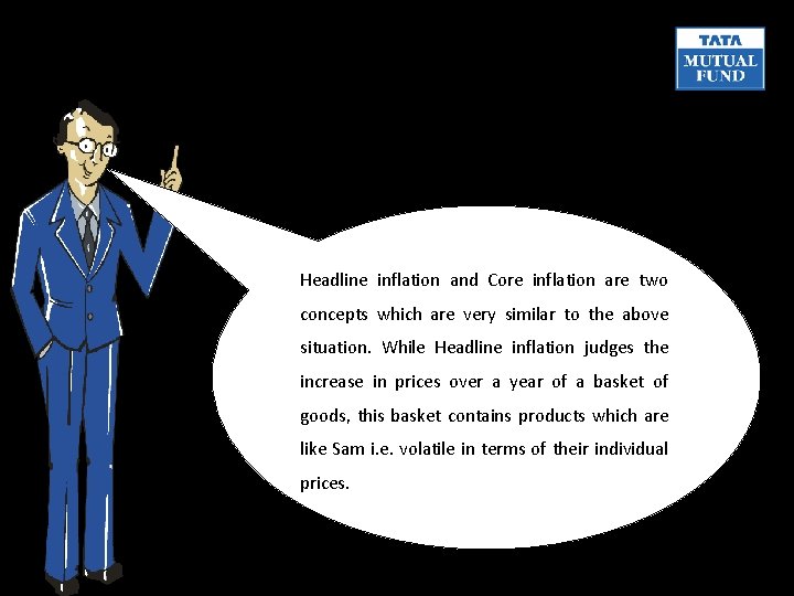 Headline inflation and Core inflation are two concepts which are very similar to the