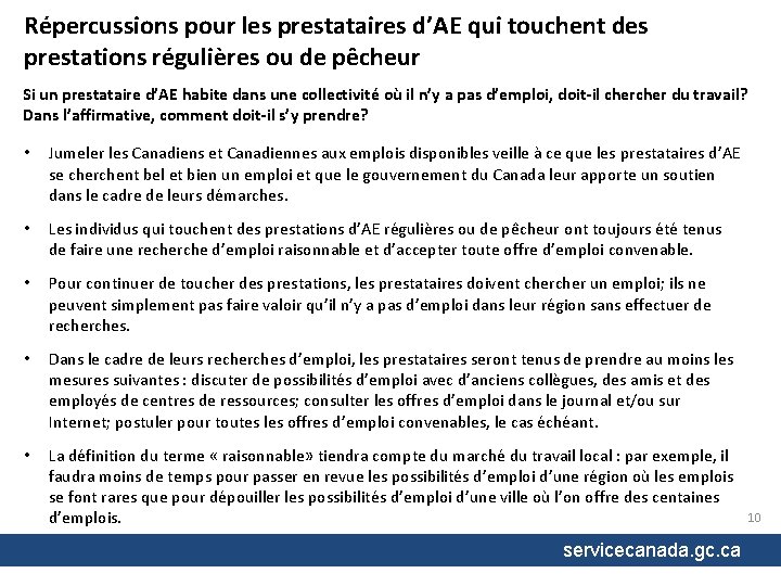 Répercussions pour les prestataires d’AE qui touchent des prestations régulières ou de pêcheur Si