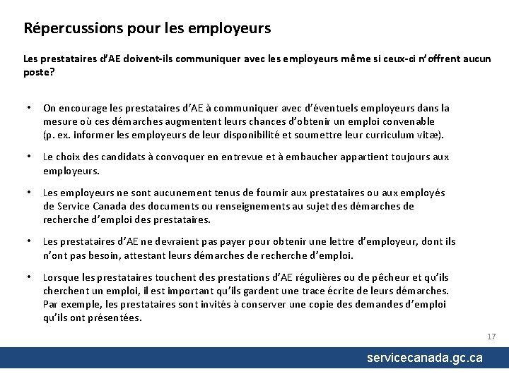 Répercussions pour les employeurs Les prestataires d’AE doivent-ils communiquer avec les employeurs même si