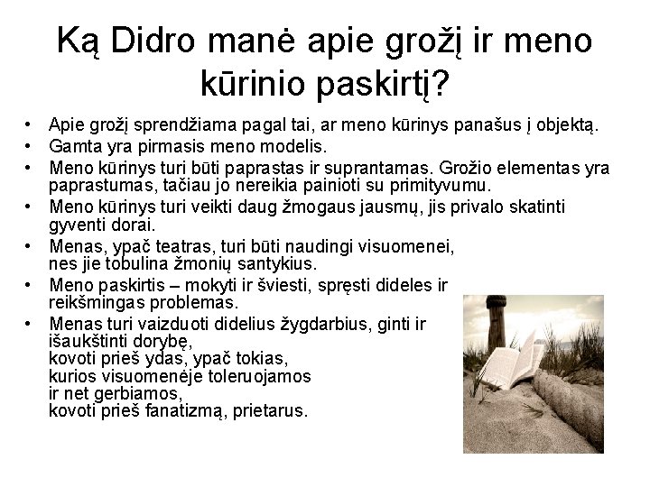 Ką Didro manė apie grožį ir meno kūrinio paskirtį? • Apie grožį sprendžiama pagal